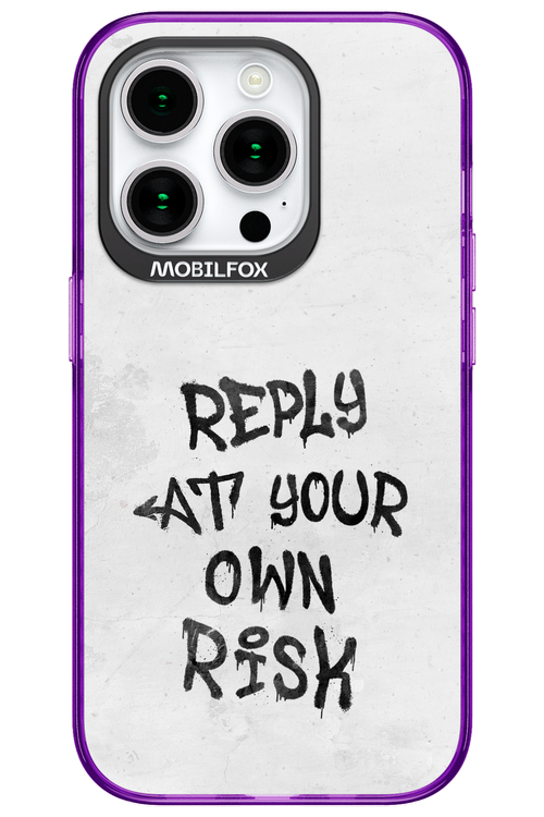 At Your Own Risk 2.0 - Apple iPhone 15 Pro
