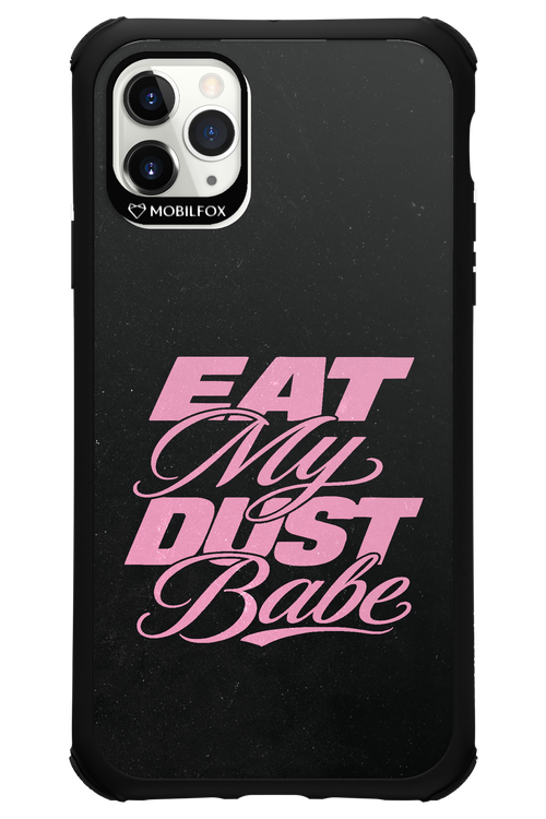 Eat My Dust 2.0 - Apple iPhone 11 Pro Max