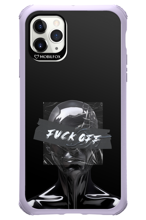 Fuck OFF 2.0 - Apple iPhone 11 Pro Max