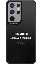 Sarcasm 2.0 - Samsung Galaxy S21 Ultra
