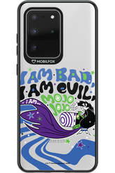 I am bad I am evil - Samsung Galaxy S20 Ultra 5G