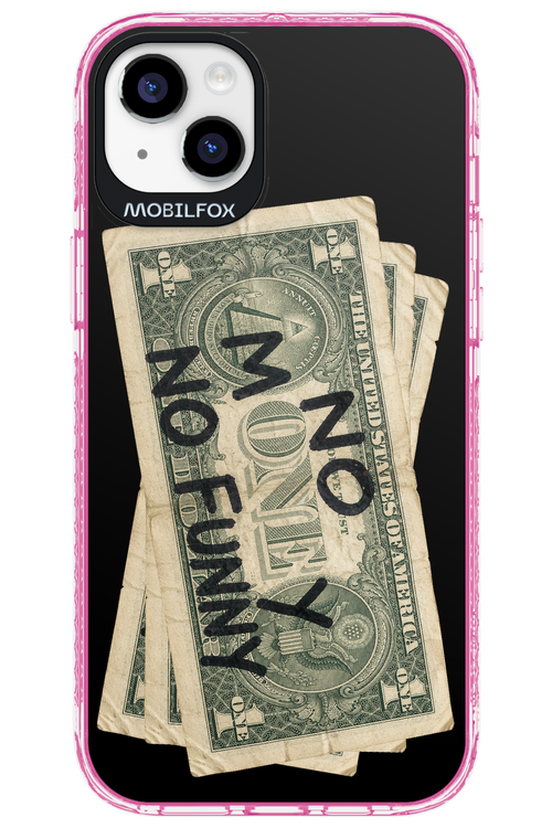 No Money No Funny 2.0 - Apple iPhone 14 Plus