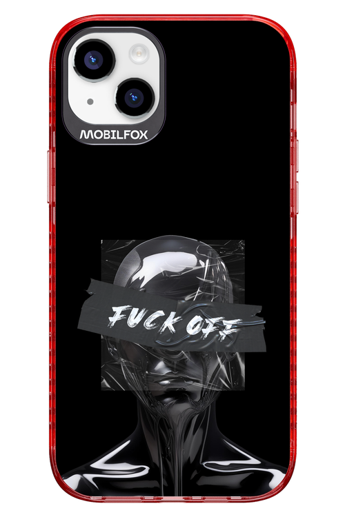 Fuck OFF 2.0 - Apple iPhone 14 Plus