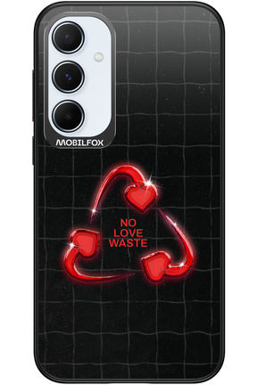 No Love Waste 2.0 - Samsung Galaxy A55