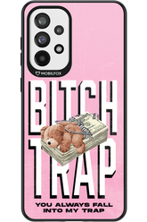 Bitch Trap - Samsung Galaxy A73