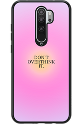 Don_t Overthink It - Xiaomi Redmi Note 8 Pro