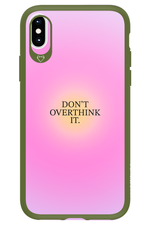 Don_t Overthink It - Apple iPhone XS