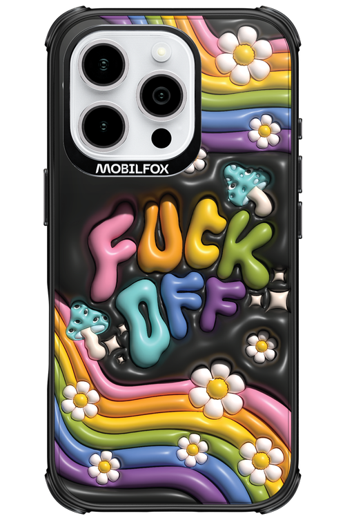 Fuck OFF - Apple iPhone 16 Pro