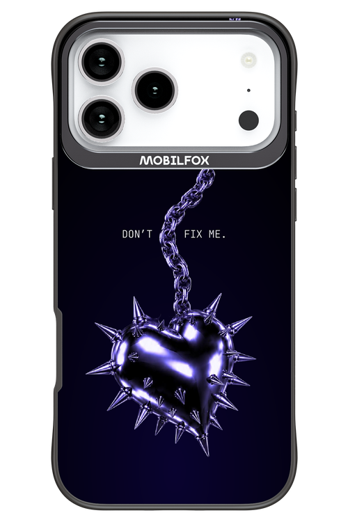 Don't fix me 2.0 - Apple iPhone 17 Pro Max