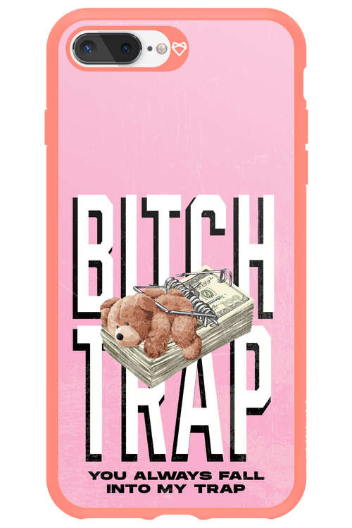 Bitch Trap - Apple iPhone 7 Plus