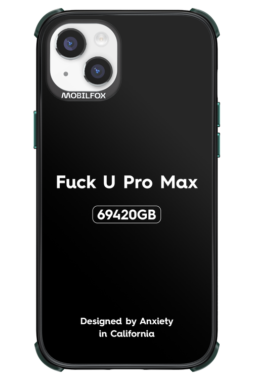 Fuck You Pro Max - Apple iPhone 14 Plus