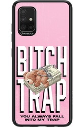 Bitch Trap - Samsung Galaxy A51