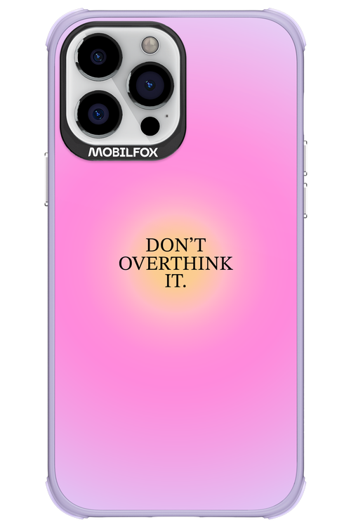 Don't Overthink It - Apple iPhone 13 Pro Max