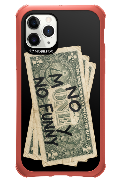 No Money No Funny 2.0 - Apple iPhone 11 Pro