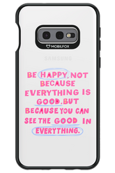 Be Happy - Samsung Galaxy S10e