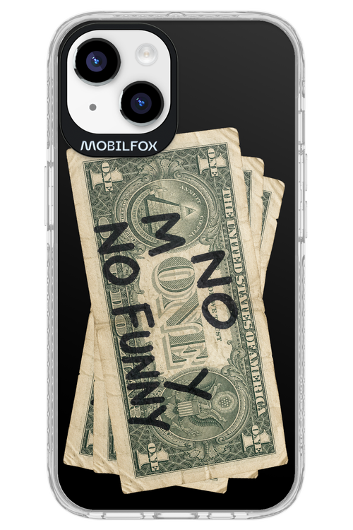 No Money No Funny 2.0 - Apple iPhone 14