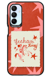Yeehaw Honey 2.0 - Samsung Galaxy A15