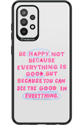Be Happy - Samsung Galaxy A72