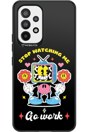 stop watching me 2.0 - Samsung Galaxy A53