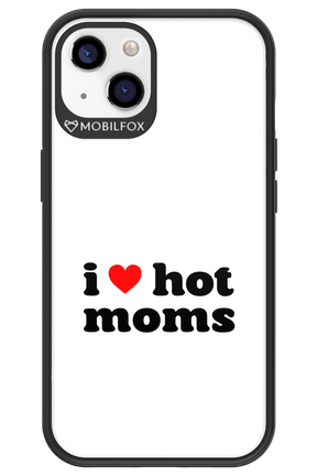 I love hot moms W 2.0 - Apple iPhone 13