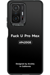 Fuck You Pro Max - Xiaomi Mi 11T Pro