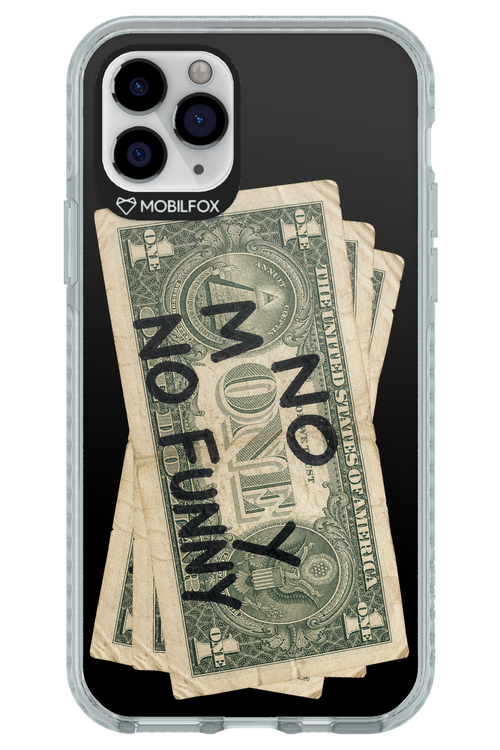 No Money No Funny 2.0 - Apple iPhone 11 Pro