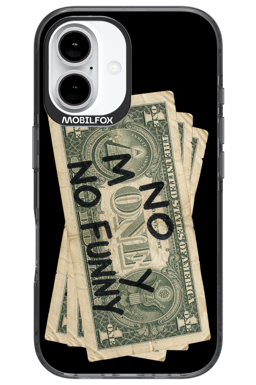 No Money No Funny 2.0 - Apple iPhone 16
